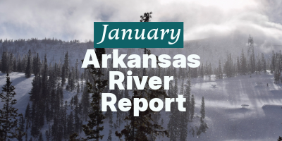 Arkansas River Report – January 2026