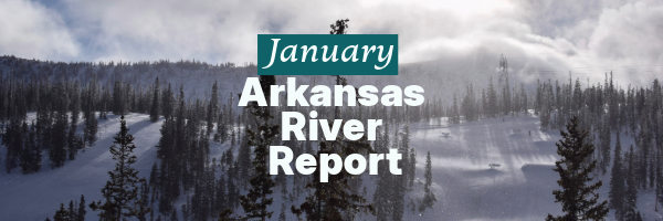 Arkansas River Report – January 2026
