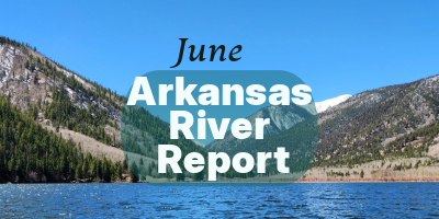 Arkansas River Report – June 2026